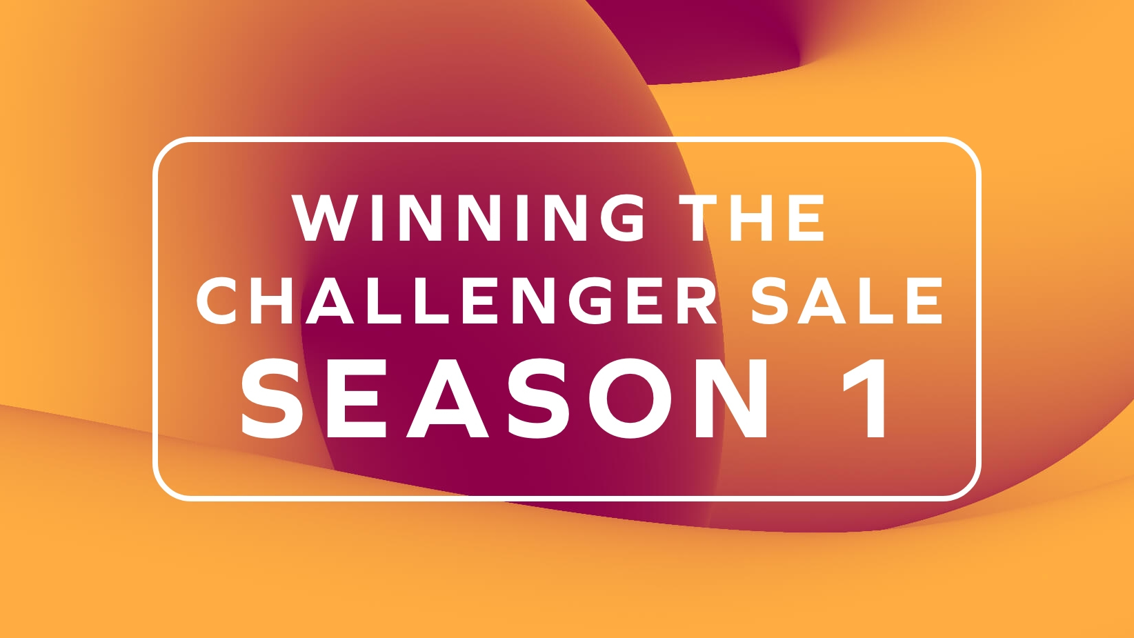 Winning the Challenger Sale - Sales Podcast